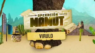 Operación mamut | Virulo aterriza a nuestra cuatro "T"