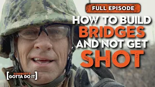 Mike Rowe Avoids Gunfire and Builds a Bridge w/ the SEABEES | FULL EPISODE | Somebody's Gotta Do It