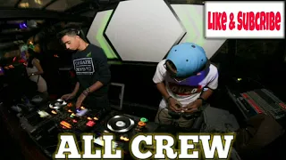 ALL CREW SEMADURA BY DJ NANANK