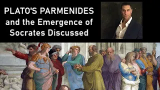 Plato's Parmenides and the Emergence of Socrates Discussed