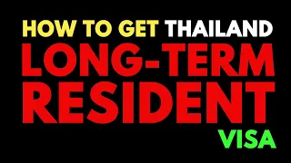 How To Get Thailand Long-Term Resident Visa (10 Years) - 2024