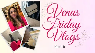 Venus Friday Vlogs Week 6