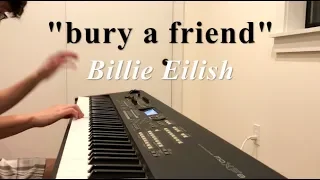 Billie Eilish - bury a friend // tony ann piano cover