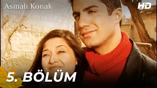 Asmalı Konak | 5. Bölüm (HD)