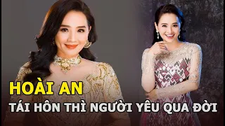 Hoài An: Ly hôn 6 năm vẫn bị chồng cũ đánh, chuẩn bị tái hôn thì người yêu qua đời, U50 sống ra sao?