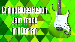 Chilled Blues Fusion Jam Track in A Dorian 🎸 Guitar Backing Track