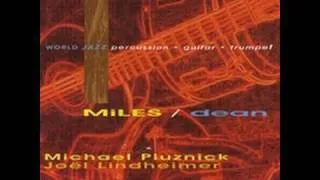Miles Dean: World Jazz Music by Michael Pluznick/Joel Lindheimer