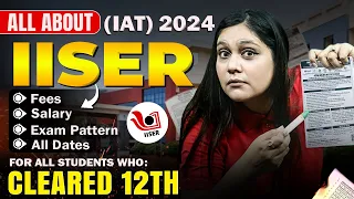 IISER (IAT) 2024 Registration - Salary, Fees & Hidden points | BUT...