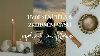 Terapeutická meditace, díky které získáte nadhled I zklidnění mysli I vhodné před spaním