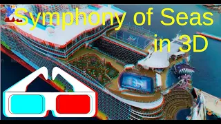 Symphony of the Seas, Oasis-class cruise ship in red-cyan anaglyph iXYt 3D video
