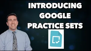 Introducing Google Practice Sets in Google Classroom - Interview with the Product Manager