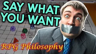 Say What You Want - RPG Philosophy