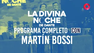 Martín Bossi y un programa especial lleno de música | #LaDivinaNocheDeDante