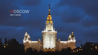 MOSCOW - walks in cityscape | Москва time-lapse & Hyperlapse