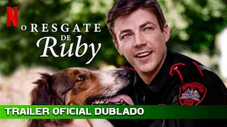 O Resgate de Ruby 2022 trailer oficial dublado TubTrailers