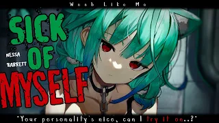 Nightcore » Sick of Myself [LV]