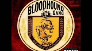 The Bloodhound Gang - Vagina Song.