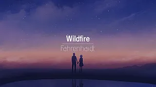 [한글번역] Fahrenhaidt - Wildfire