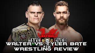 THE GREATEST NXT UK MATCH EVER? - WALTER VS TYLER BATE WRESTLING REVIEW