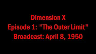 Dimension X Radio Show - Episodes 1 to 3 from April 1950