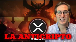 #XRP The ANTI-CRYPTO That Will Change Everything. Ft @frandeolza