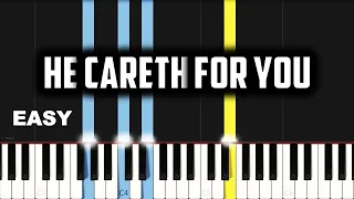 He Careth For You | EASY PIANO TUTORIAL BY Extreme Midi