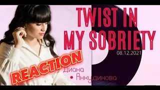 DIANA ANKUDINOVA -TWIST IN MY SOBRIETY REACTION Диана Анкудинова #dianaankudinova #singer