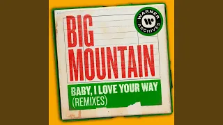 Baby, I Love Your Way (Radio Mix)