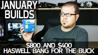 $800 Bang-For-The-Buck Gaming System & Rig for Mom & Dad! January 2016 Builds