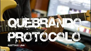 Quebrando Protocolo - Gusttavo Lima - Guitarra Cover + Cifra - Luiz Eduardo Zebu