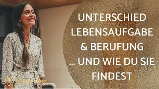 Wie Du Deine wahre Berufung und Lebensaufgabe findest