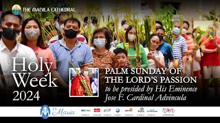 Palm Sunday of the Lord’s Passion at the Manila Cathedral - March 24, 2024 (8:00am)