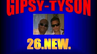 GIPSY TYSON 26. - KED SOM TA VIDEL