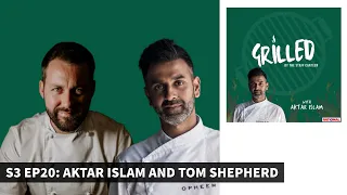 Michelin-starred chef Aktar Islam & Tom Shepherd Grilled by The Staff Canteen