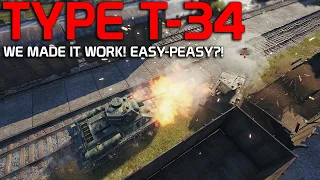 Type T-34: We made it work, easy-peasy fellas! | World of Tanks