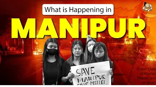 How and Why Violence in Manipur Unfolded: A Timeline?