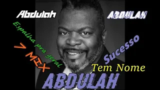 7 Mix Abdulah [Sucesso tem Nome]