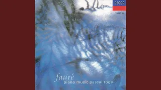 Fauré: Trois Romances sans paroles, Op. 17 - 3. Andante moderato