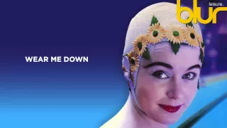 Blur - Wear Me Down (Official Audio)