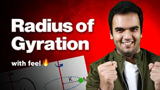 Radius of Gyration - Rotational Dynamics - Rotational Motion - With Feel🔥 Physics RG Lectures