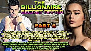 Part6|The Billionaire's Secret Affair|DANIELZTV