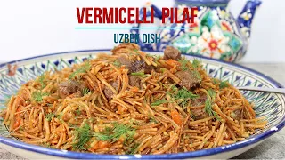 Vermicelli Pilaf! Interesting Uzbek dish you have to try!