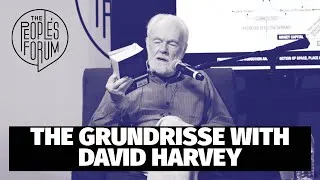 Reading Marx's Grundrisse with David Harvey (PT3)