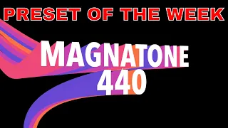 Axe-Fx III/FM9/FM3 Preset Of The Week - MAGNATONE 440!
