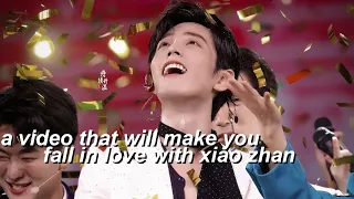 a video that will make you fall in love with xiao zhan