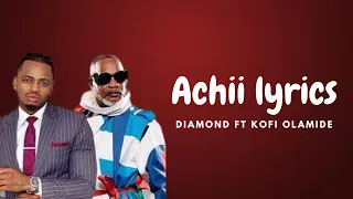 Diamond platnumz ft Koffi Olomide - Achii lyric video