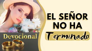 🟣 El SEÑOR no ha terminado, la HISTORIA de tu MATRIMONIO no acaba así !