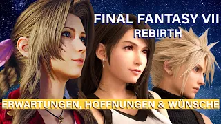 Wird Aerith die Zukunft verändern? - Meine Erwartungen für FINAL FANTASY VII REBIRTH