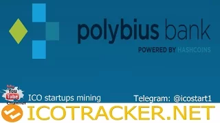 PolybiusBank ICO! CoinsBank, Humaniq мобильный банк ICO команда #ICOTRACKER!