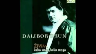 Dalibor Brun - Ti Si Bol Života Mog (2000)